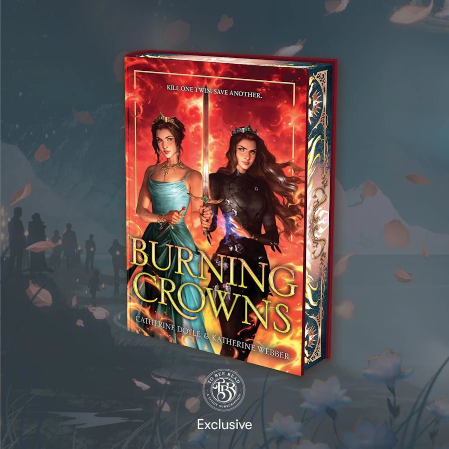 Special signed edition of Burning Crowns by Catherine Doyle and Katherine Webber, with reversible dust jacket and more