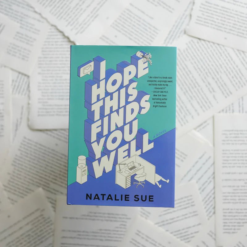 I Hope This Finds You Well by Natalie Sue