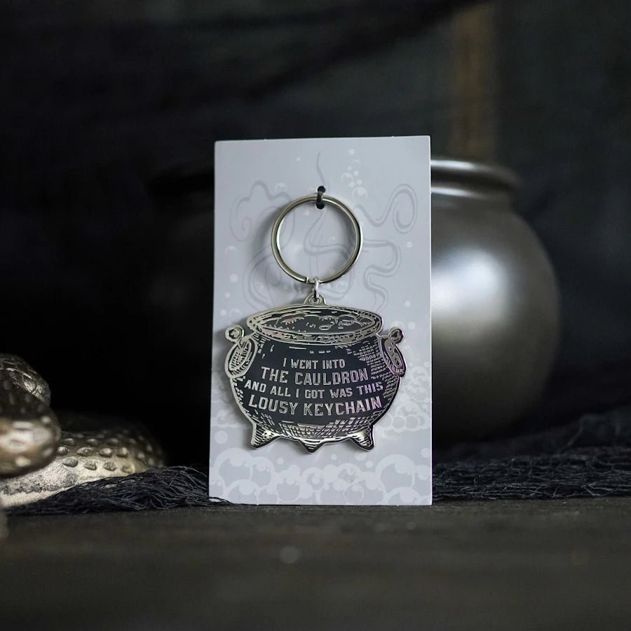 I Went into the Cauldron Keychain