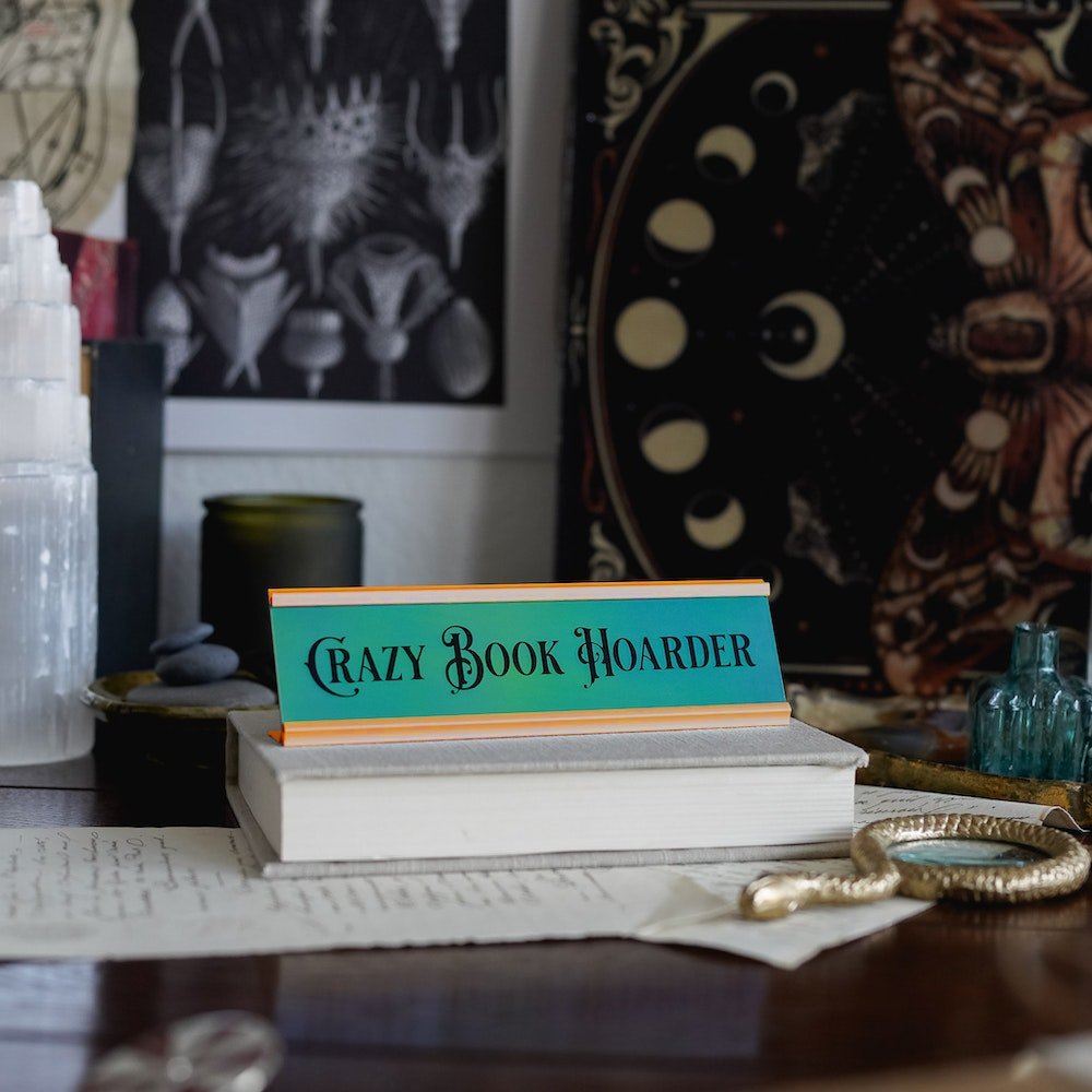 Crazy Book Hoarder Name Plate